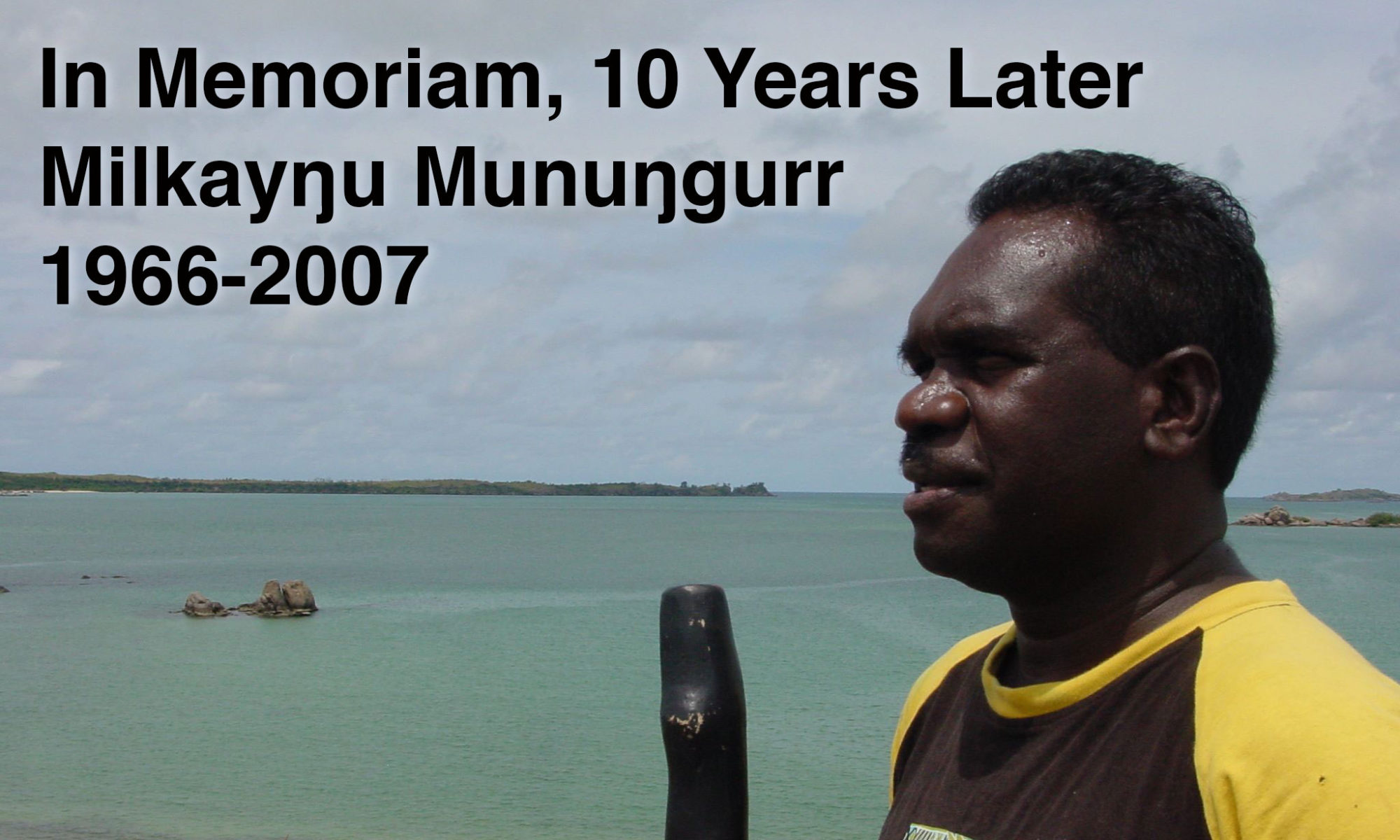 Milkay Mununggurr 1966-2007