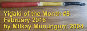 Milkay Mununggurr Yidaki of the Month